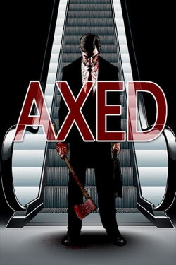 Axed (2012)