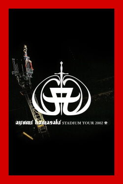 Ayumi Hamasaki Stadium Tour 2002 A (2003)