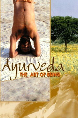 Ayurveda: El Arte de Vivir (2001)