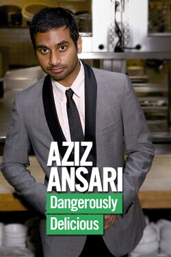Aziz Ansari: Dangerously Delicious (2012)