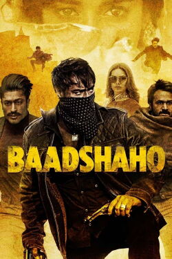 Baadshaho (2017)