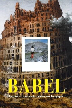Babel - A Letter to My Friends Left Behind in Belgium (1991)