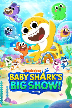 Baby Shark's Big Show ! (2021)