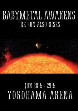 BABYMETAL AWAKENS -THE SUN ALSO RISES- (2019)