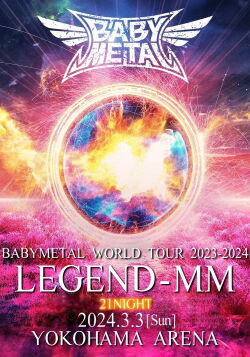 BABYMETAL WORLD TOUR 2023 - 2024 LEGEND - MM - 
