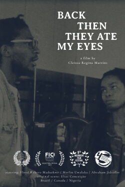 Back Then They Ate My Eyes (2019)