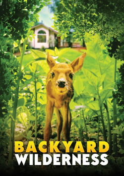 Backyard Wilderness 3D (2018)