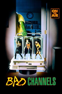 Bad Channels (1992)