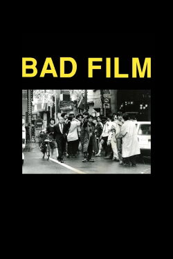 BAD FILM (2012)