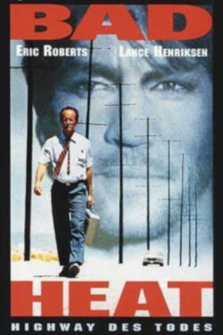 Bad Heat - Highway des Todes (1995)