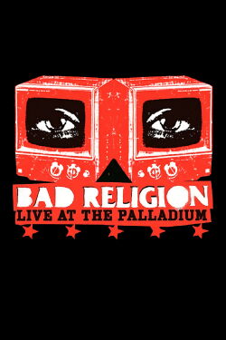 Bad Religion: Live at the Palladium (2006)