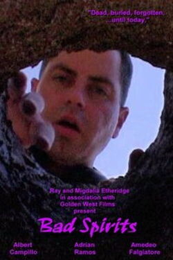 Bad Spirits (2007)