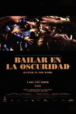 Bailando en la Oscuridad (2000)