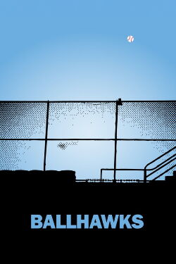 Ballhawks (2010)
