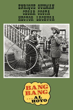 Bang bang al hoyo (1971)