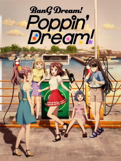 BanG Dream! Poppin’ Dream! (2022)