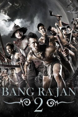 Bang Rajan 2 (2010)