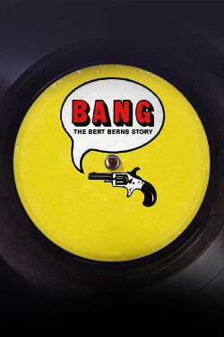 Bang! The Bert Berns Story (2016)