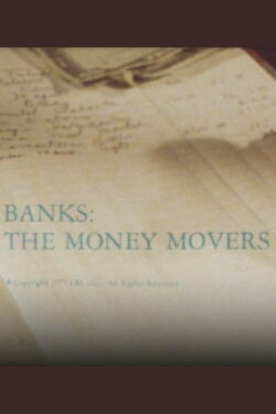 Banks: The Money Movers (1977)