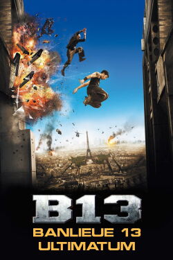 Banlieue 13: Ultimatum (2009)