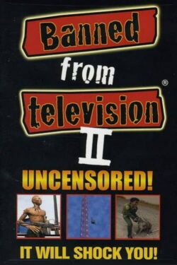 Banned from Television II (1998)