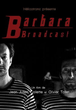 Barbara Broadcast (2006)