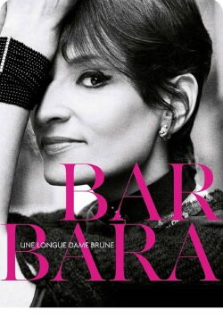 Barbara - Une longue dame brune (2004)