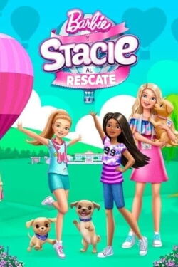 Barbie and Stacie to the Rescue (2024)
