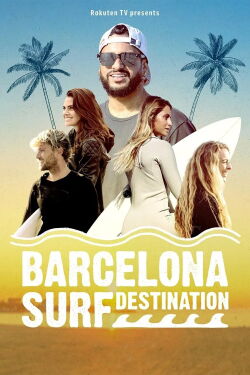 Barcelona Surf Destination (2022)
