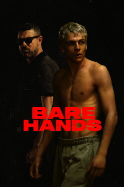 Bare Hands (2025)
