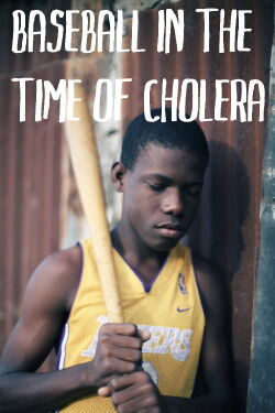 Baseball in the Time of Cholera (2012)