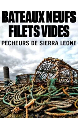 Bateaux neufs, filets vides - Pecheurs de Sierra (2021)