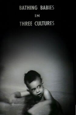 Bathing Babies In Three Cultures (1954)