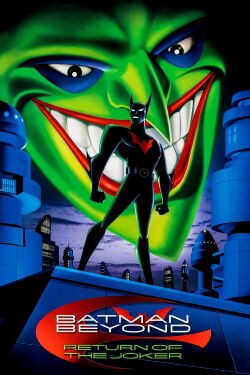 Batman Beyond: Return of the Joker (2000)