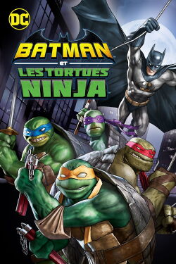 Batman et les Tortues Ninja (2019)