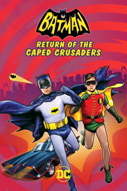 Batman: Return of the Caped Crusaders (2016)