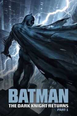 Batman: The Dark Knight Returns, Teil 1 (2012)