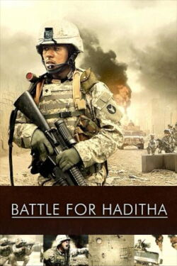 Battle for Haditha (2007)