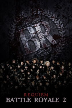 Battle Royale II: Requiem (2003)