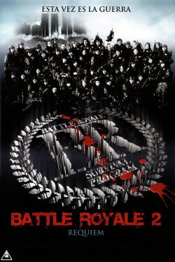Battle Royale II: Requiem (2003)