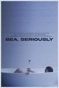 Bea, Seriously (2021)