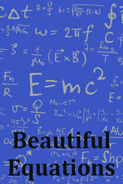 Beautiful Equations (2010)