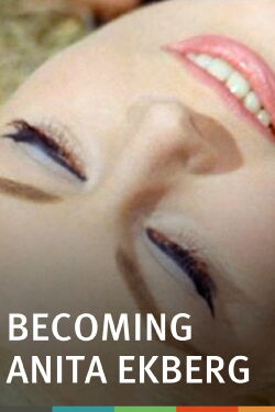 Becoming Anita Ekberg (2014)