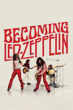 Becoming Led Zeppelin: Los inicios (2025)