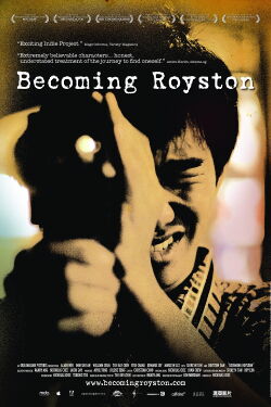 Becoming Royston (2007)