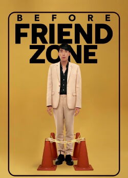 Before Friend Zone (2019)