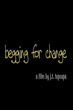 Begging for Change (2006)