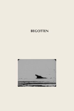 Begotten (1991)