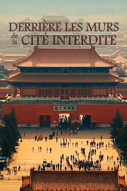 Behind the Walls of the Forbidden City (2024)