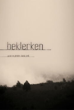 Beklerken (2010)